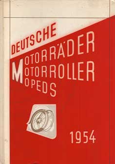 Deutsche Motorräder - Motorroller - Mopeds 1954